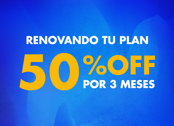 50% OFF por 3 meses para renovaciones
