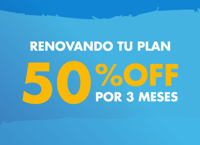50% OFF por 3 meses para renovaciones