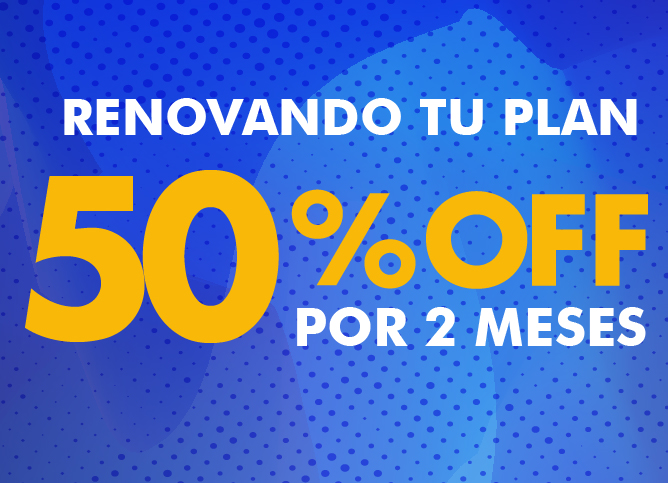50% en cargo fijo mensual para renovaciones