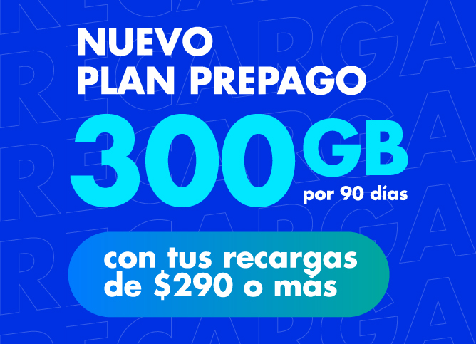 300 GIGAS de regalo con tu nuevo servicio prepago